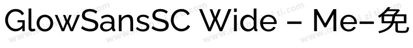 GlowSansSC Wide - Me字体转换